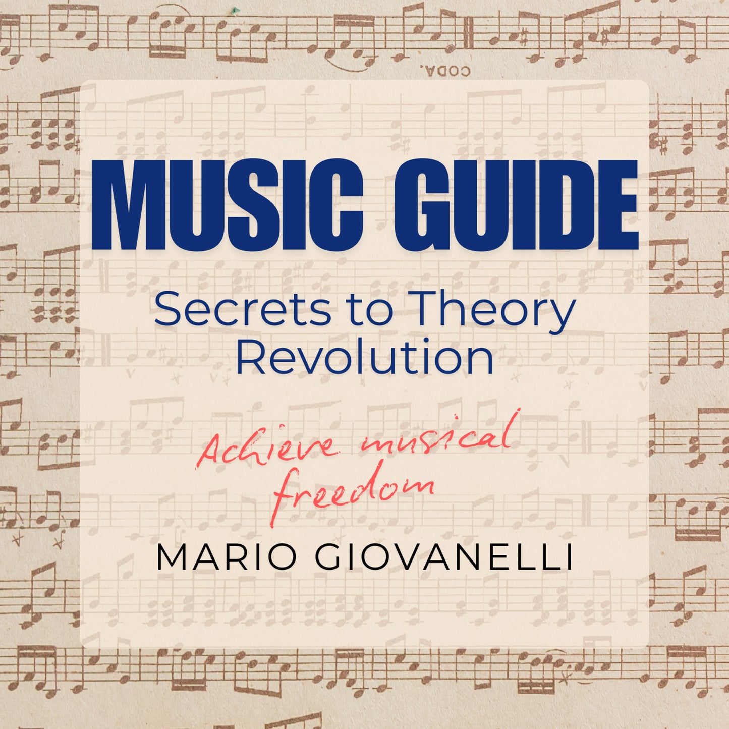 Music Guide: Secrets to Theory Revolution